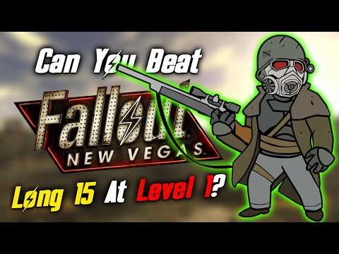 Can You Beat Fallout New Vegas' Long 15 at Level 1?