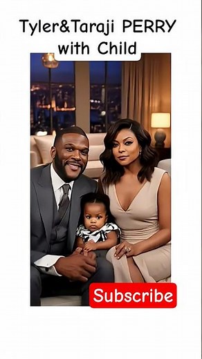 Tyler And Taraji Perry with Their Child. lol funny