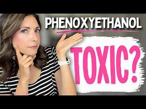 I Researched Phenoxyethanol So You Don’t Have To