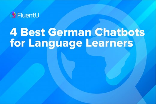 4 Best German Chatbots for Language Learners | FluentU German Blog