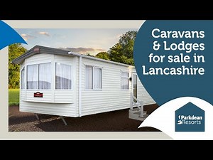 Static Caravans & Lodges for Sale in Lancashire