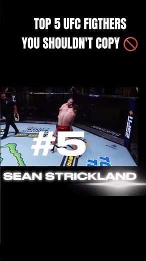 Top 5 MMA Fighters You Shouldn't Copy : #5 Sean Strickland