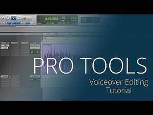 [ Tutorial ] Pro Tools - Voiceover Editing Workflow