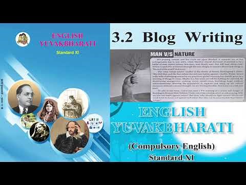 3.2 Blog Writing - Writing Skills - Class 11 English Textbook Unit No.3 Explanation in Hindi