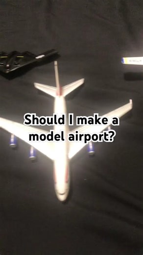Should I make a model airport?