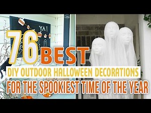76 Best DIY Outdoor Halloween Decorations For The Spookiest Time Of The Year