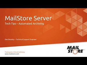Tech Tips: Automated Archiving with MailStore Server