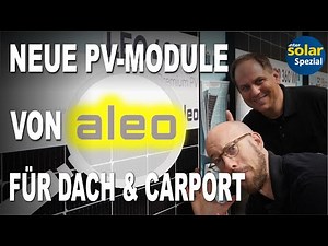 Intersolar 2022 #2! Photovoltaik Solarmodule Aleo! Solardach und SolarCarport.