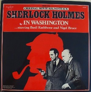 Basil Rathbone And Nigel Bruce - Sherlock Holmes - In Washington