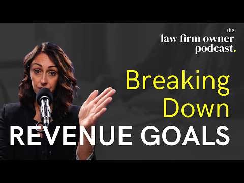 3 Steps to Make Your Law Firm's Revenue Goal Inevitable