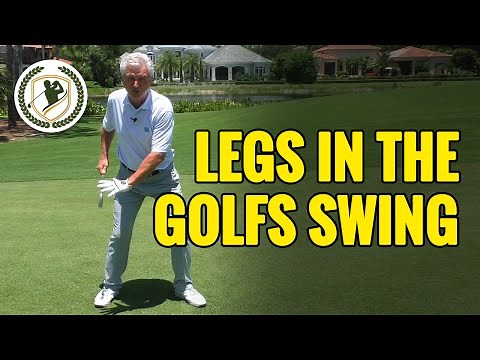 GOLF SWING TIPS - THE ROLE OF THE LEGS IN THE GOLF SWING