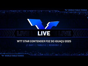 LIVE! | T4 | Day 1 | WTT Star Contender Foz do Iguaçu 2025 | Session 1