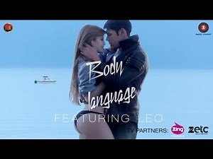 Body Language - Official Music Video | Leo | Amazing video