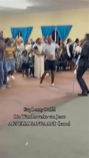 Evg Lenny Buffel Die Wonderwerke van Jesus AGS ELIM SANGAAND (karos)