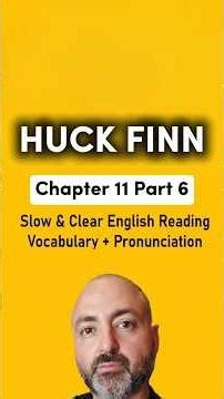 Huck Finn - Chapter 11 Part 6