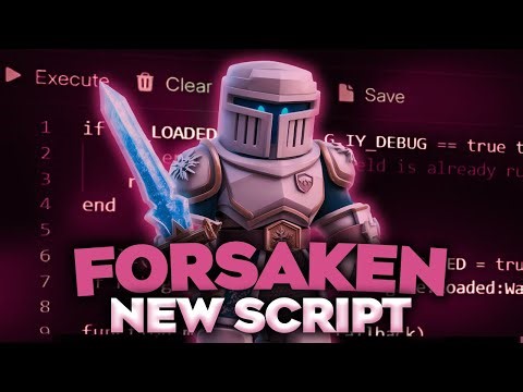 [BEST 2026] Forsaken Script | Free Forsaken Script Download with Mobile Script and GUI Features