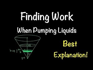 Finding Work When Pumping Liquids Out of Containers! | Best Explanation! | Math with Professor V