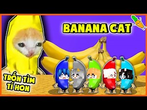 Kamui Thử Thách TRỐN TÌM TÍ HON BANANA HAPPY CAT Trong Minecraft