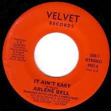 Arlene Bell - It Ain't Easy
