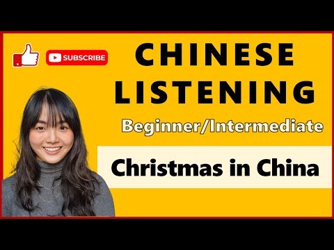 Chinese Listening Podcast | Beginner/Intermediate - Christmas in China