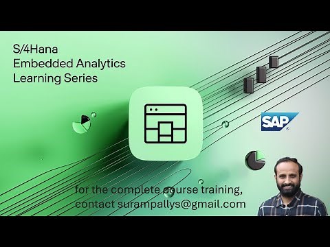 Day1 S/4 HANA Embedded Analytics - Learning Series