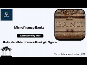 Understanding Microfinance Banks in Nigeria