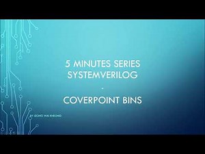 SystemVerilog Tutorial in 5 Minutes - 13a coverpoint bins