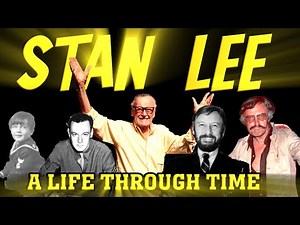 Stan Lee: A Life Through Time (1922-2018)