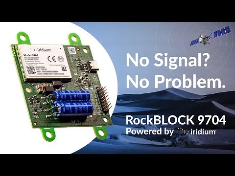 RockBLOCK 9704: Global IoT with the Iridium Certus 9704