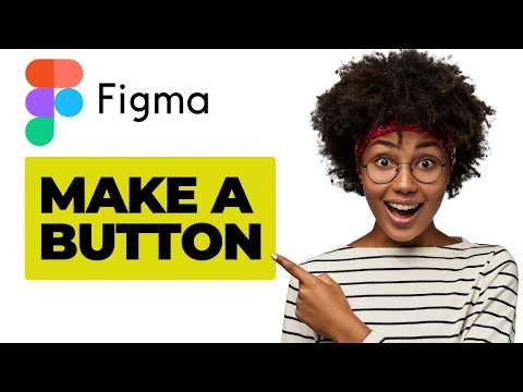 How to MAKE A BUTTON in Figma (Step by Step)