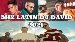 🔥MIX LATIN DJ DAVID 2021🔥 | DJ DAVID