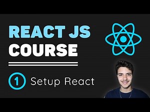 ReactJS Course [1] - What is React? How to setup a React App?