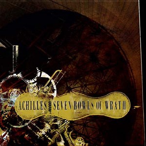 Achilles / Seven Bowls Of Wrath - Achilles / Seven Bowls Of Wrath