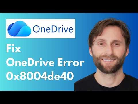 How to Fix a OneDrive Error 0x8004de40 [Full Guide 2026]