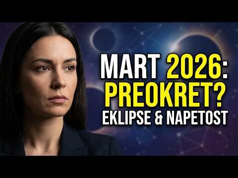 MART 2026: EKLIPSE, NAPETOST I PREOKRET – ŠTA NAM DONOSI PERIOD IZMEĐU 27. FEBRUARA I 6. MARTA?
