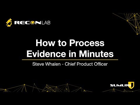 RECON LAB: How to Process Evidence in Minutes