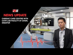 Cardiac Care Centre with Cath Lab facility set up at CIHSR, Dimapur