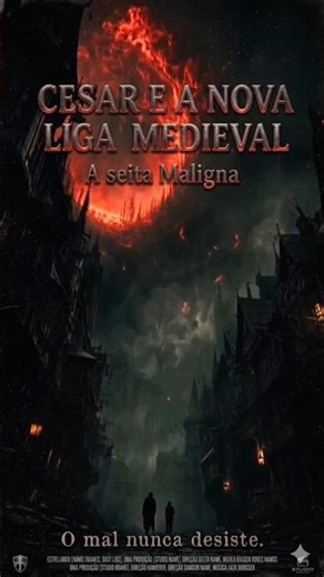 "Cesar e a Nova Liga Medieval." A reunião do Ma... #aventura #series #foryou #fyp #heroico #filmes