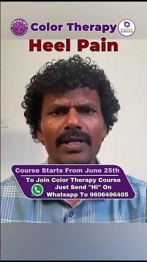 Color Therapy - For Heel Pain | Dr. Basavaraj K |