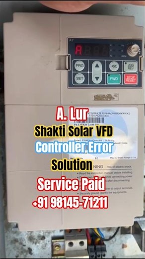 Shakti Solar Vfd Controller A. Lur Error Solution Service Paid +91 98145-71211 ‪@DMSSOLAR‬