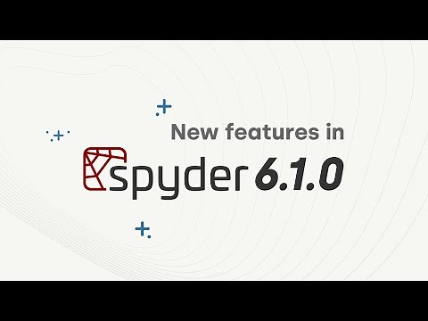 New features in Spyder 6.1.0