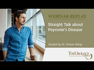 Webinar Replay: Straight Talk about Peyronie’s Disease