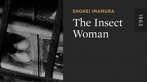 The Insect Woman - The Criterion Channel