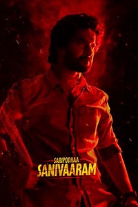 Saripodhaa Sanivaaram (2024) - Movie