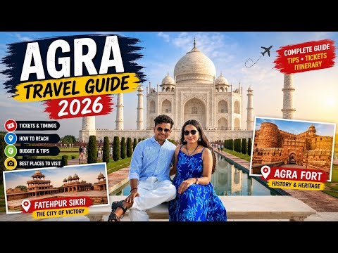 Agra Travel Guide 2026 | Taj Mahal, Agra Fort & Fatehpur Sikri | Places to Visit in Agra #tajmahal