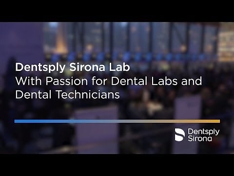 Dentsply Sirona Lab: With passion for dental labs and dental technicians