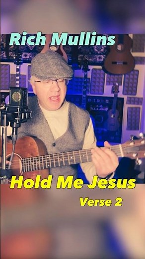 Hold Me Jesus Verse 2 (by Rich Mullins) #acoustic #christian #guitar