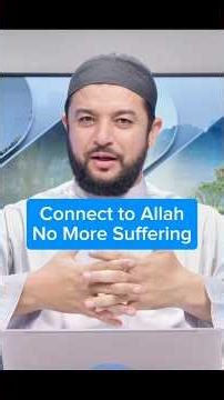 Connect to Allah, No More Suffering | Sheikh Samih Jad