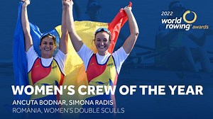 Ancuța Bodnar și Simona Radiș, cele mai bune canotoare din lume în 2022