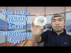 How to Use RENPHO Smart Measuring Tape?